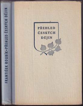 František Roubík: Přehled českých dějin