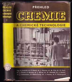 Bohumil Dobrovolný: Přehled chemie a chemické technologie