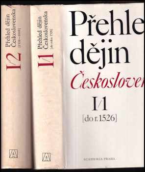 Přehled dějin Československa : I/1 - [do roku 1526] (1980, Academia) - ID: 2163512