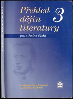Přehled dějin literatury : pro střední školy - 3