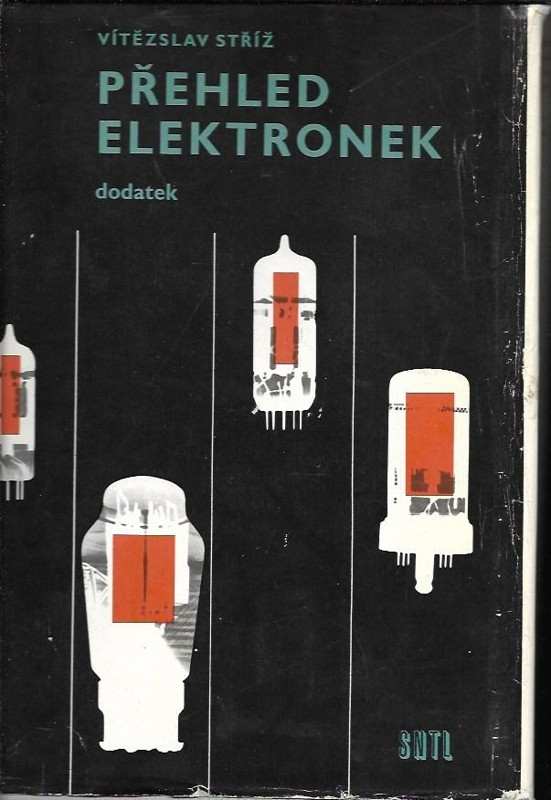 Vítězslav Stříž: Přehled elektronek