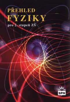 Přehled fyziky