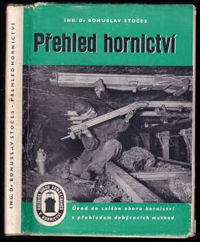 Přehled hornictví