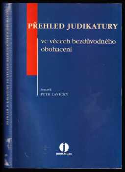 Přehled judikatury ve věcech bezdůvodného obohacení