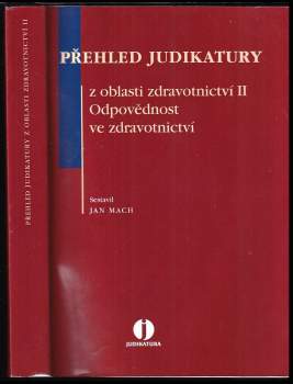 Přehled judikatury z oblasti zdravotnictví II