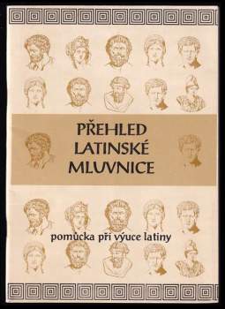 Přehled latinské mluvnice sestavený v tabulkách