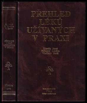 Přehled léků užívaných v praxi
