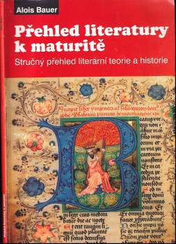 Alois Bauer: Přehled literatury
