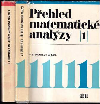 Přehled matematické analýzy, 1. - 2. díl