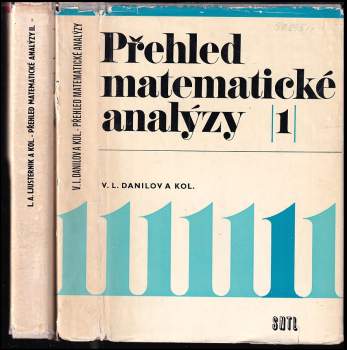 Přehled matematické analýzy, 1. - 2. díl