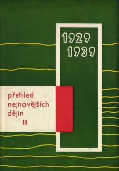 Přehled nejnovějších dějin 1929-1939