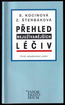 Svatava Kocinová: Přehled nejužívanějších léčiv