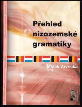 Marek Vavřička: Přehled nizozemské gramatiky