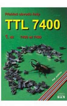 Petr Jedlička: Přehled obvodů řady TTL 7400