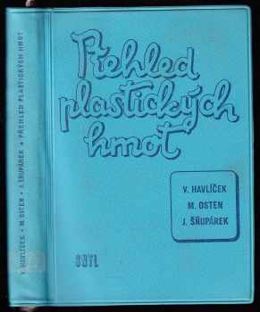 Miloš Osten: Přehled plastických hmot