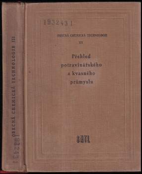 Božena Hostašová: Přehled potravinářského a kvasného průmyslu
