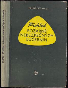 Přehled požárně nebezpečných lučebnin