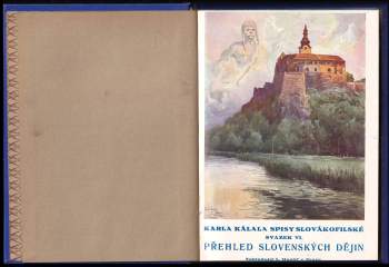 Karel Kálal: Přehled slovenských dějin