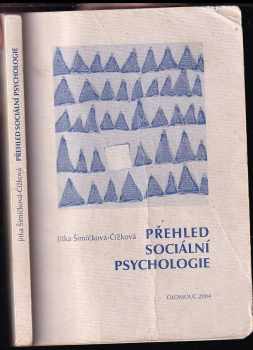 Jitka Šimíčková-Čížková: Přehled sociální psychologie