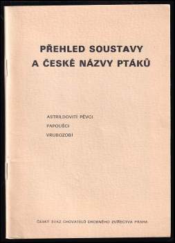 Pavel Pecina: Přehled soustavy a české názvy ptáků