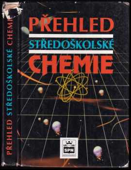 Jiří Vacík: Přehled středoškolské chemie