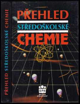 Jiří Vacík: Přehled středoškolské chemie