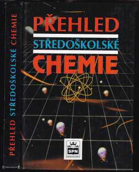 Jiří Vacík: Přehled středoškolské chemie