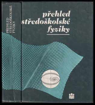 Přehled středoškolské fyziky