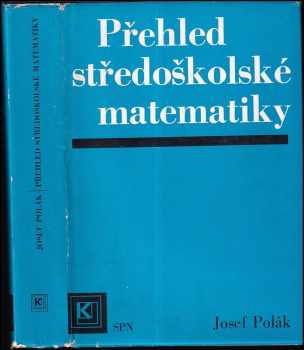 Přehled středoškolské matematiky