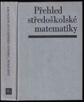 Přehled středoškolské matematiky