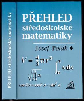 Přehled středoškolské matematiky - Josef Polák (1995, Prometheus) - ID: 842628