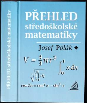 Josef Polák: Přehled středoškolské matematiky