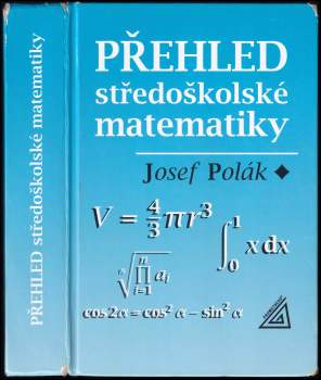 Josef Polák: Přehled středoškolské matematiky