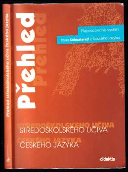 Petra Adámková: Přehled středoškolského učiva českého jazyka