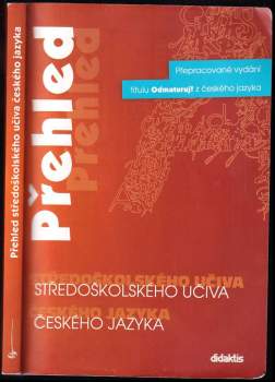 Petra Adámková: Přehled středoškolského učiva českého jazyka