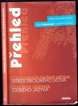 Přehled středoškolského učiva českého jazyka