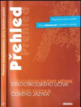 Petra Adámková: Přehled středoškolského učiva českého jazyka