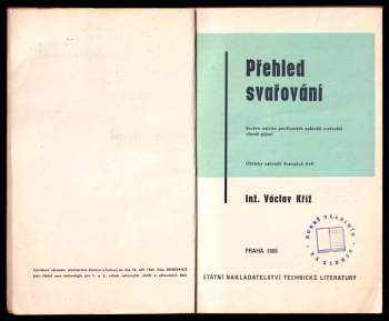 Václav Kříž: Přehled svařování