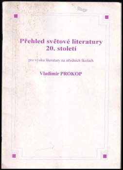 Přehled světové literatury 20. století : pro výuku na středních školách