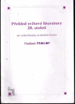 Vladimír Prokop: Čítanka k Přehledu světové literatury 20. století