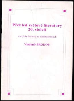 Vladimír Prokop: Přehled světové literatury 20. století