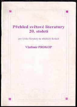 Vladimír Prokop: Přehled světové literatury 20. století