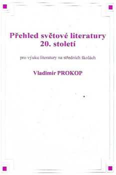 📗 Přehled světové literatury 20. století | 2008