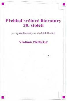 Vladimír Prokop: Přehled světové literatury 20. století