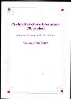 Vladimír Prokop: Přehled světové literatury 20. století