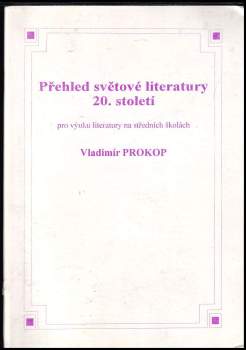 Vladimír Prokop: Přehled světové literatury 20. století