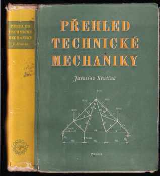 Jaroslav Krutina: Přehled technické mechaniky