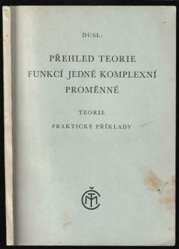 Přehled teorie funkcí jedné komplexní proměnné