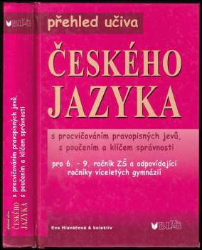 Přehled učiva českého jazyka s procvičováním pravopisných jevů, s poučením a klíčem správnosti