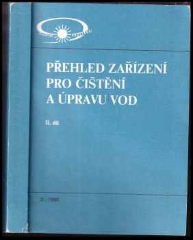 Přehled zařízení pro čištění a úpravu vod